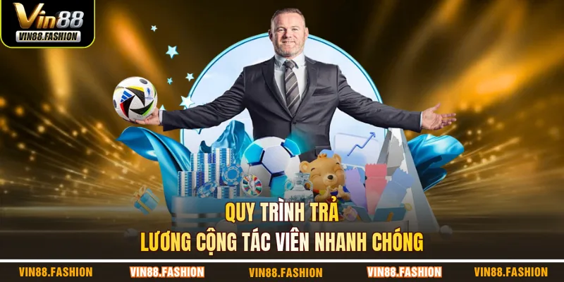 Quy trình trả lương cộng tác viên nhanh chóng